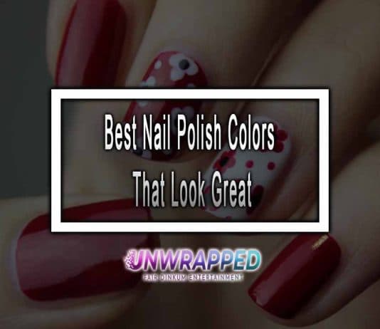 Best Nail Polish Colors That Look Great