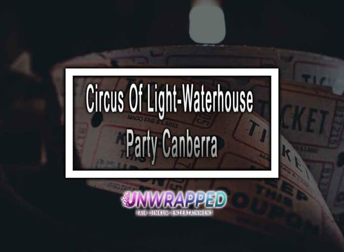 Circus Of Light-Waterhouse Party Canberra