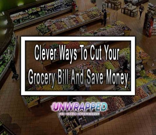Clever Ways To Cut Your Grocery Bill And Save Money