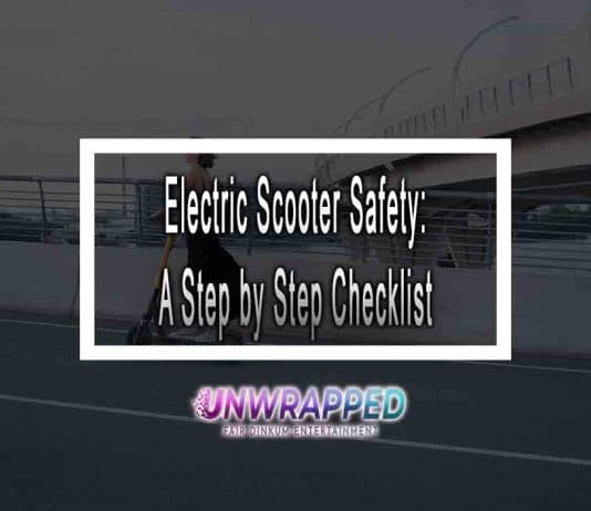 Electric Scooter Safety: A Step by Step Checklist