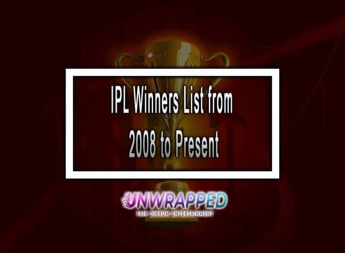 IPL Winners List from 2008 to Present