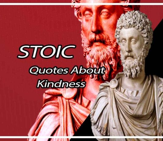 Best Stoic Quotes On Kindness