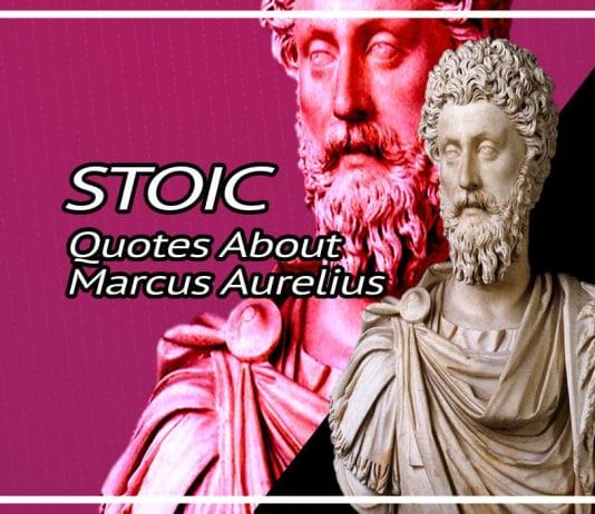 Best Quotes About Marcus Aurelius