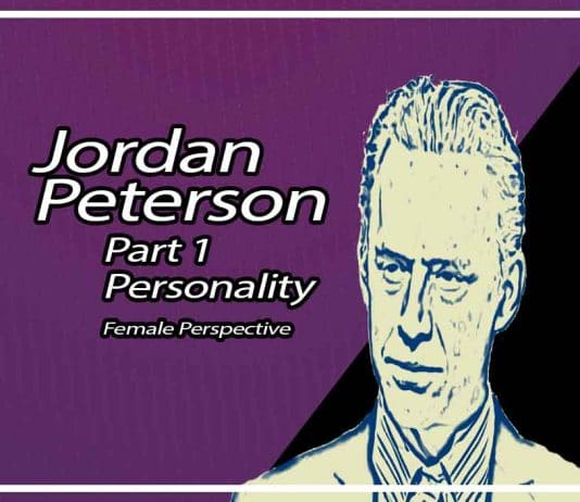 2017 Personality and Its Transformations Jordan B Peterson - Review Female Perspective Part 1