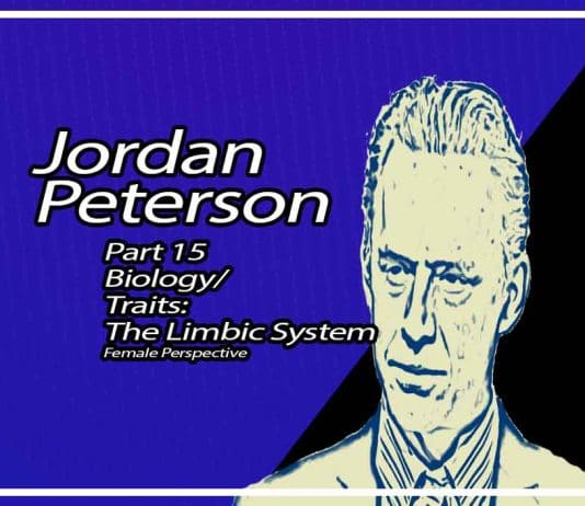 Biology/Traits: The Limbic System Jordan B. Peterson Part 15