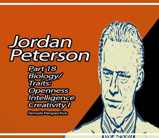 Biology & Traits: Openness/Intelligence/Creativity I Jordan B. Peterson Part 18