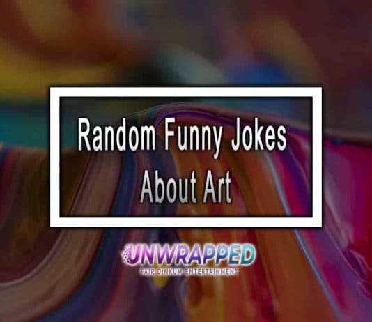 Random Funny Jokes About Art
