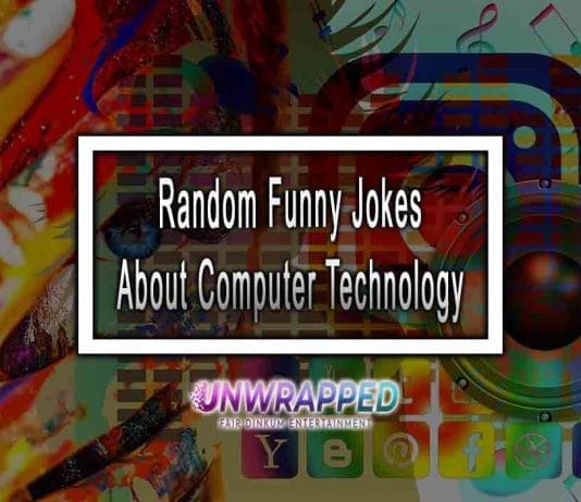 Random Funny Jokes About Computer Technology