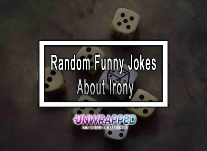 Random Funny Jokes About Irony