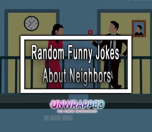 Random Funny Jokes About Neighbors