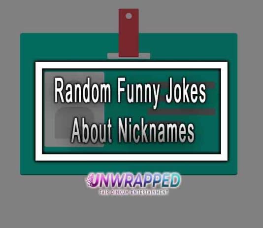 Random Funny Jokes About Nicknames