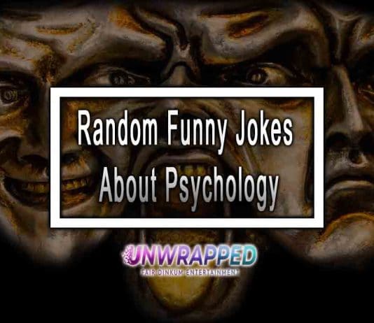 Random Funny Jokes About Psychology