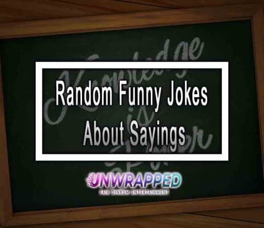 Random Funny Jokes About Sayings
