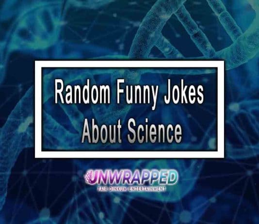 Random Funny Jokes About Science