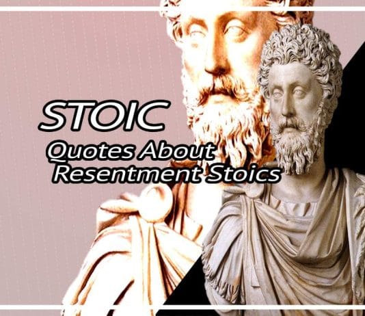 Best Quotes About Resentment Stoics