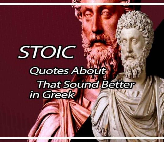 18 Meaningful Stoic Quotes That Sound Better in Greek