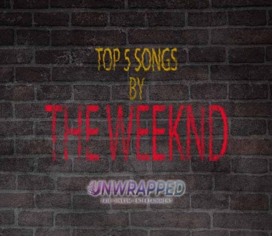 5 Best The Weeknd Songs of All-Time Top 5 Ranked