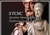 Best Stoicism Quotes There Is Nothing Good Or Bad