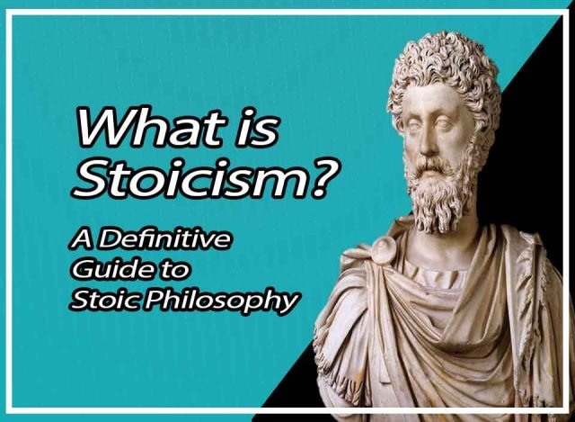 What is Stoicism? A Definitive Guide to Stoic Philosophy