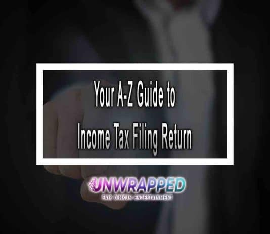 Your A-Z Guide to Income Tax Filing Return