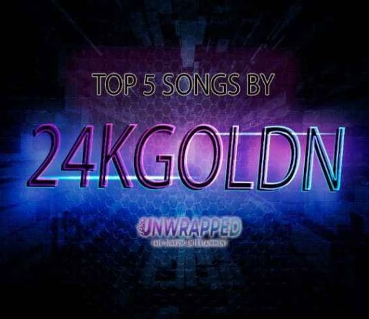 24kGoldn: Top 5 Songs