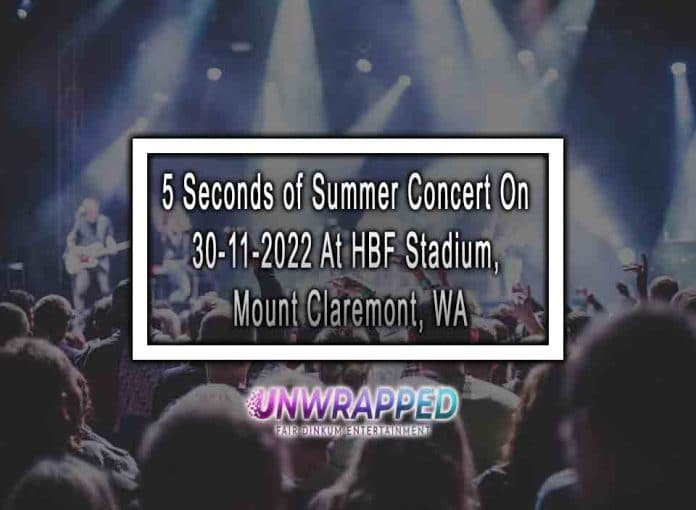 5 Seconds of Summer Concert On 30-11-2022 At HBF Stadium, Mount Claremont, WA