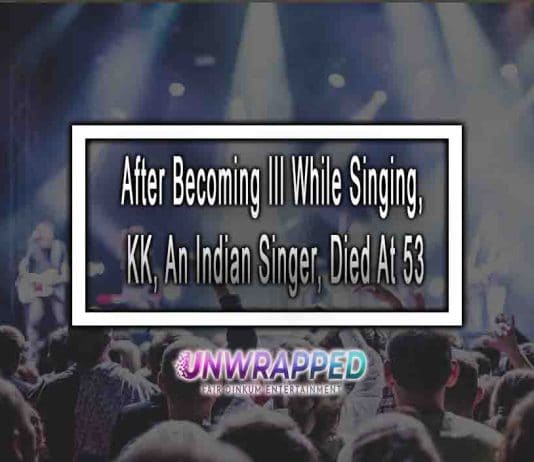 After Becoming Ill While Singing, KK, An Indian Singer, Died At 53