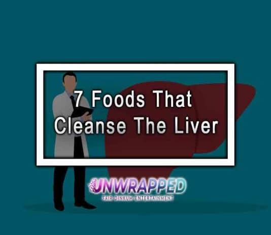 7 Foods That Cleanse The Liver