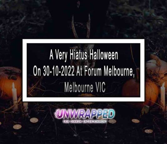 A Very Hiatus Halloween On 30-10-2022 At Forum Melbourne, Melbourne VIC A Very Hiatus Halloween On 30-10-2022 At Forum Melbourne, Melbourne VIC