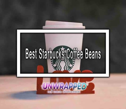 Best Starbucks Coffee Beans