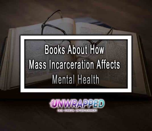 Books About How Mass Incarceration Affects Mental Health