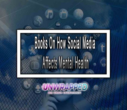 Books On How Social Media Affects Mental Health