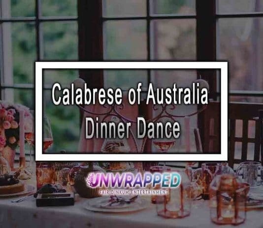 Calabrese of Australia Dinner Dance Calabrese of Australia Dinner Dance