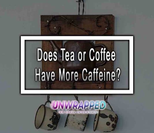 Does Tea or Coffee Have More Caffeine?