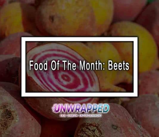 Food Of The Month: Beets