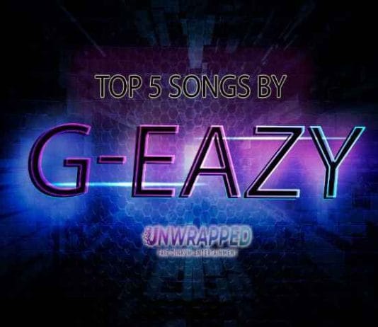 G-Eazy: Top 5 Songs