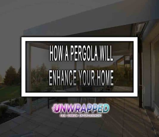 HOW A PERGOLA WILL ENHANCE YOUR HOME