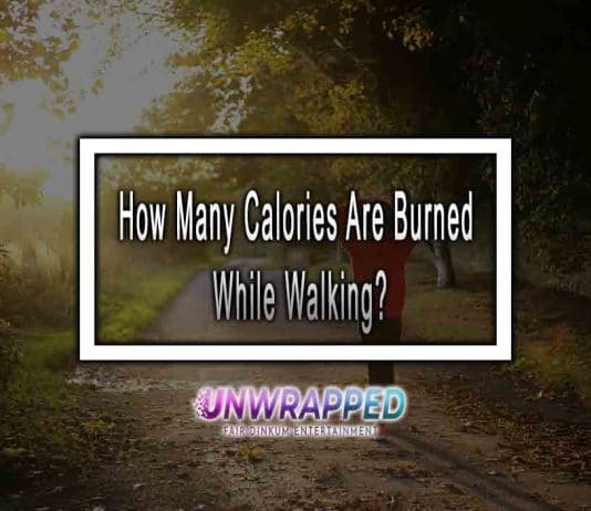 How Many Calories Are Burned While Walking?