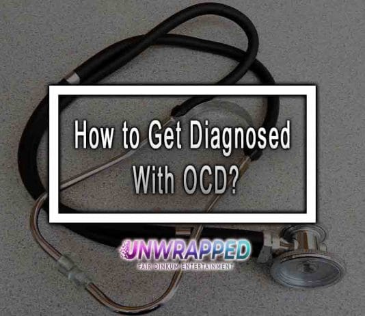 How to Get Diagnosed With OCD?