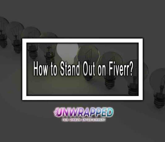 How to Stand Out on Fiverr?