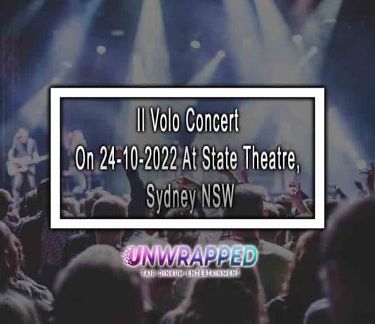 Il Volo Concert On 24-10-2022 At State Theatre, Sydney NSW Il Volo Concert On 24-10-2022 At State Theatre, Sydney NSW