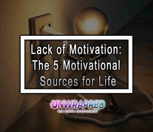 Lack of Motivation: The 5 Motivational Sources for Life