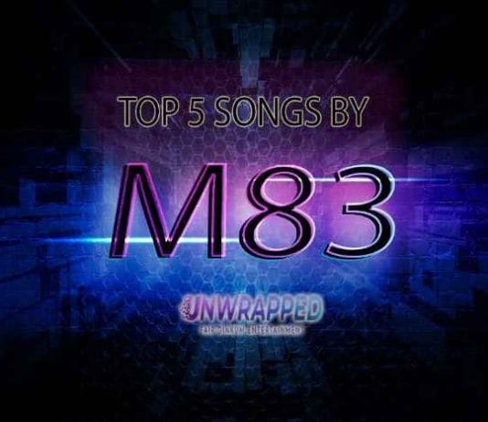 M83: Top 5 Songs