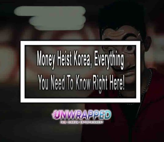 Money Heist Korea, Everything You Need To Know Right Here!