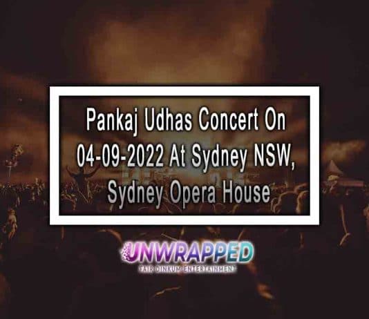 Pankaj Udhas Concert On 04-09-2022 At Sydney NSW, Sydney Opera House