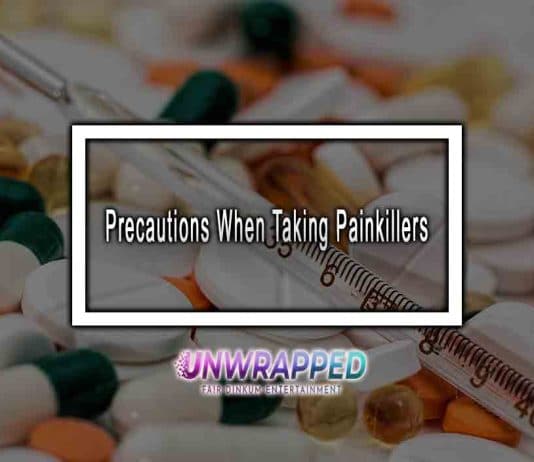Precautions When Taking Painkillers