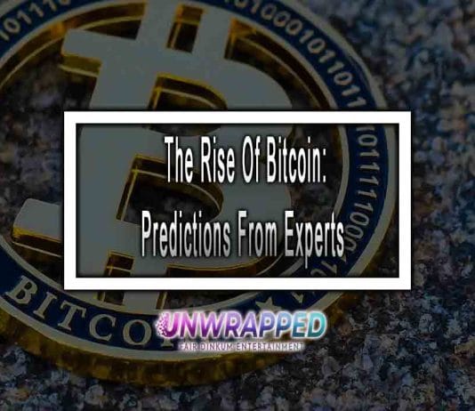 The Rise Of Bitcoin: Predictions From Experts