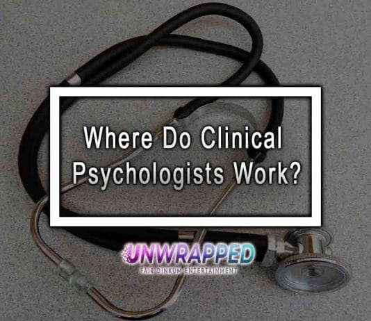Where Do Clinical Psychologists Work? Where Do Clinical Psychologists Work?