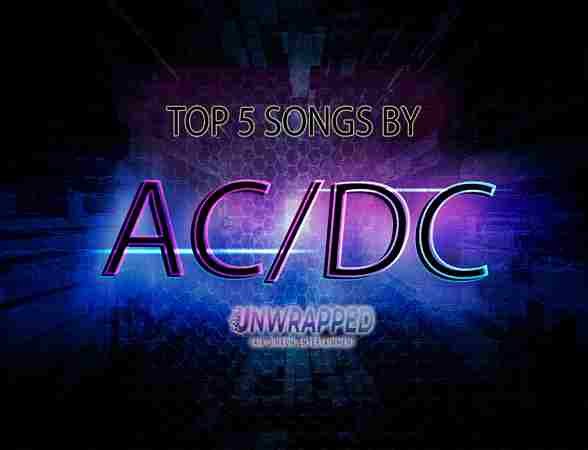 AC/DC: Top 5 Songs