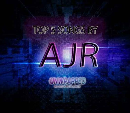 AJR: Top 5 Songs of All Time Ranked AJR: Top 5 Songs